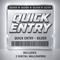 Quick Entry - Silver